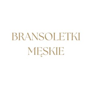 Bransoletki męskie